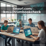 Your Ultimate Guide to tinyurl.com/lkmschromebookcheck