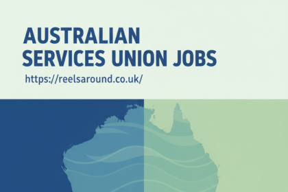 Australian Services Union Jobs – A Comprehensive Guide