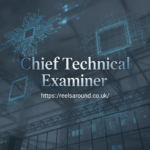 A Complete Guide to the Chief Technical Examiner Role