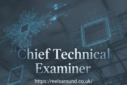 A Complete Guide to the Chief Technical Examiner Role