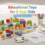 The Ultimate Guide to Educational Toys for 3 Year Olds