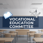 The Essential Guide to the Vocational Education Committee